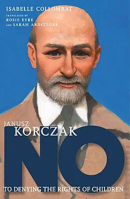 E-Book (epub) Janusz Korczak von Isabelle Collombat