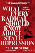 E-Book (epub) What Every Radical Should Know about State Repression von Victor Serge