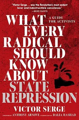 E-Book (epub) What Every Radical Should Know about State Repression von Victor Serge