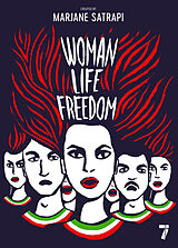 Couverture cartonnée Woman, Life, Freedom de Marjane Satrapi, Una Dimitrijevic