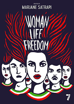 Couverture cartonnée Woman, Life, Freedom de Marjane Satrapi, Una Dimitrijevic