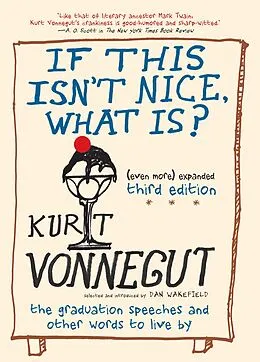 E-Book (epub) If This Isn't Nice, What Is? von Kurt Vonnegut