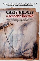 Couverture cartonnée A Genocide Foretold de Chris Hedges