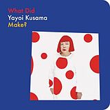 Reliure en carton indéchirable What Did Yayoi Kusama Make? de Doro Globus, Yayoi Kusama