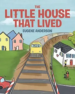 E-Book (epub) The Little House That Lived von Eugene Anderson