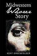 E-Book (epub) Midwestern Whorer Story von Kent Greenfelder