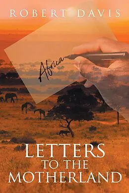 E-Book (epub) Letters to the Motherland von Robert Davis