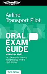 eBook (pdf) Airline Transport Pilot Oral Exam Guide de Michael D. Hayes