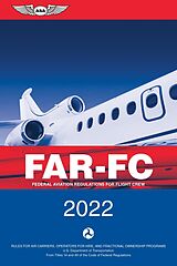 eBook (epub) FAR-FC 2022 de Federal Aviation Administration (FAA), Aviation Supplies & Acade