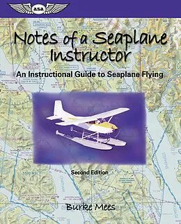 E-Book (epub) Notes of a Seaplane Instructor von Burke Mees