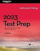 Couverture cartonnée 2023 Instrument Rating Test Prep de Asa Test Prep Board