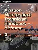 eBook (epub) Aviation Maintenance Technician Handbook-Airframe (2023) de Federal Aviation Administration (Faa), U. S. Department Of Transportation