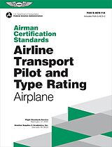 eBook (epub) Airman Certification Standards: Airline Transport Pilot and Type Rating - Airplane (2024) de Federal Aviation Administration (Faa), U. S. Department Of Transportation