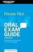 Kartonierter Einband Private Pilot Oral Exam Guide von Jason Blair