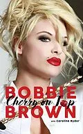 E-Book (epub) Cherry on Top von Bobbie Brown, Caroline Ryder