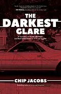 E-Book (epub) The Darkest Glare von Chip Jacobs