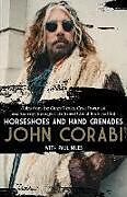 Livre Relié Horseshoes and Hand Grenades: Tales from the Other Mötley Crüe Frontman and Journeys through a Life In and Out of Rock and Roll de John Corabi