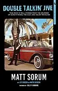 E-Book (epub) Double Talkin' Jive von Matt Sorum, Leif Eriksson, Martin Svensson