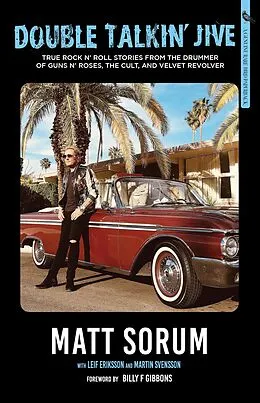 E-Book (epub) Double Talkin' Jive von Matt Sorum, Leif Eriksson, Martin Svensson