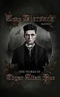 E-Book (epub) Andy Biersack Presents the Works of Edgar Allan Poe von Edgar Allan Poe
