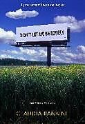 Couverture cartonnée Don't Let Me Be Lonely de Claudia Rankine