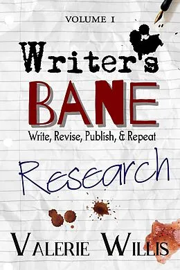 E-Book (epub) Writer's Bane - Research von Valerie Willis