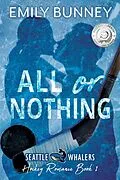 E-Book (epub) All or Nothing von Emily Bunney