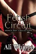 E-Book (epub) Fetish Circuit von Ali Whippe