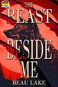 E-Book (epub) The Beast Beside Me von Beau Lake