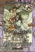 E-Book (epub) The Fairy-Faith of the Celtic Countries with Illustrations von Valerie Willis
