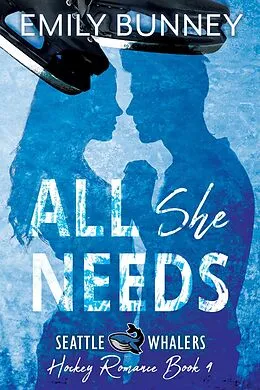 E-Book (epub) All She Needs von Emily Bunney