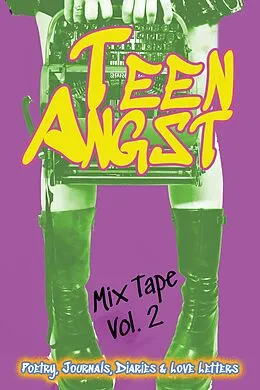 E-Book (epub) Teen Angst Mix Tape Vol. 2 von Adam Lee, Trinity M., Anabelle Cusi