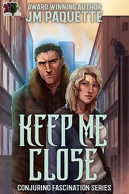 E-Book (epub) Keep Me Close von Jm Paquette