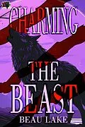 E-Book (epub) Charming the Beast von Beau Lake