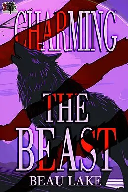 E-Book (epub) Charming the Beast von Beau Lake