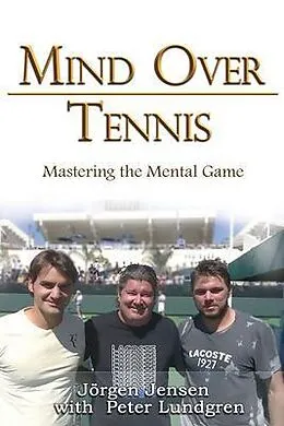 E-Book (epub) Mind Over Tennis von Jörgen Jensen