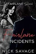 E-Book (epub) The Fairlane Incidents von Nick Savage