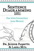 E-Book (epub) Sentence Diagramming 101 von Jenifer Paquette, Laura Mita