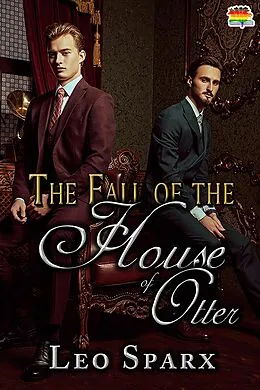 E-Book (epub) The Fall of the House of Otter von Leo Sparx
