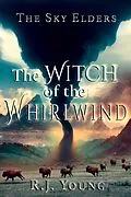 E-Book (epub) The Witch of the Whirlwind von R. J. Young