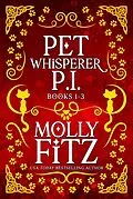 E-Book (epub) Pet Whisperer P.I. Books 1-3 (Molly Fitz Collections, #1) von Molly Fitz