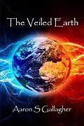 E-Book (epub) The Veiled Earth von Aaron S Gallagher