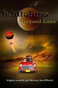 E-Book (epub) H2LiftShips - Beyond Luna von Bob Freeman