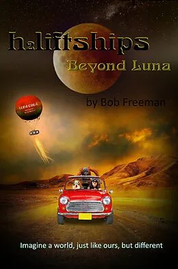 E-Book (epub) H2LiftShips - Beyond Luna von Bob Freeman
