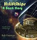E-Book (epub) H2LiftShips - A Back Story (H2LiftShips - Beyond Luna, #2) von Bob Freeman