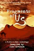E-Book (epub) Fragments of Us von Indies United Publishing House Llc