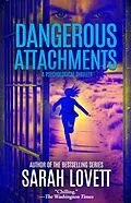 E-Book (epub) Dangerous Attachments von Sarah Lovett