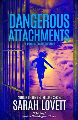 E-Book (epub) Dangerous Attachments von Sarah Lovett