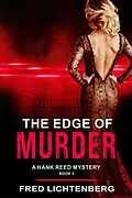 E-Book (epub) Edge of Murder (A Hank Reed Mystery, Book 3) von Fred Lichtenberg