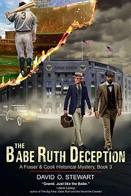 E-Book (epub) Babe Ruth Deception (A Fraser and Cook Historical Mystery, Book 3) von David O. Stewart